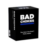 Buy Bad Choices Party Game – Hilarious Adult “Have You Ever?” Card Game for Friends | Best Price in India